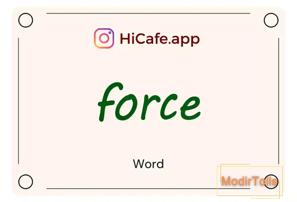 Meaning and usage of force word