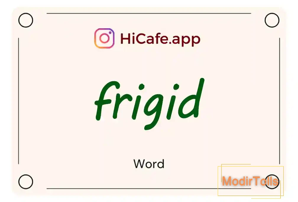 Meaning and usage of frigid word