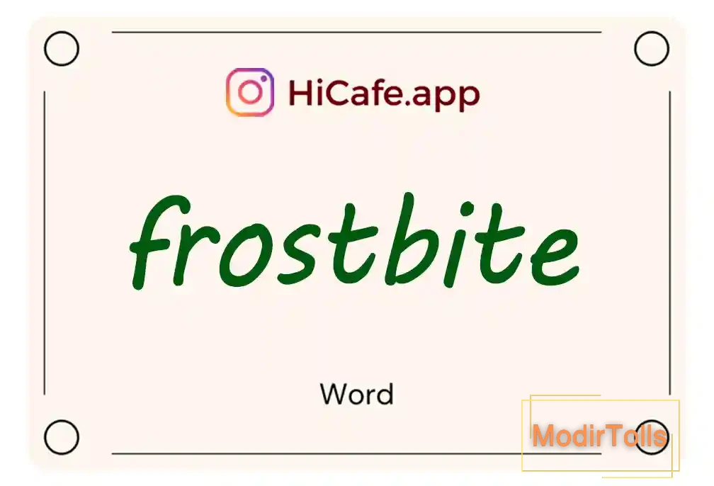 Meaning and usage of frostbite word
