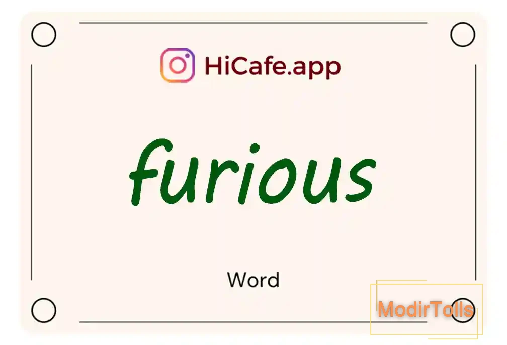 Meaning and usage of furious word