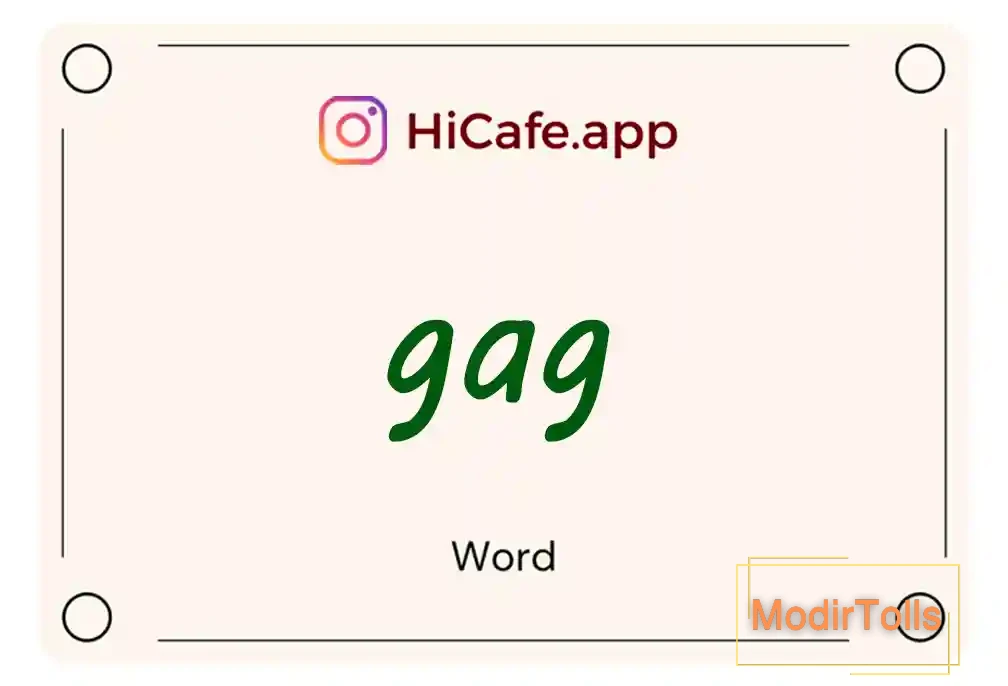 Meaning and usage of gag word