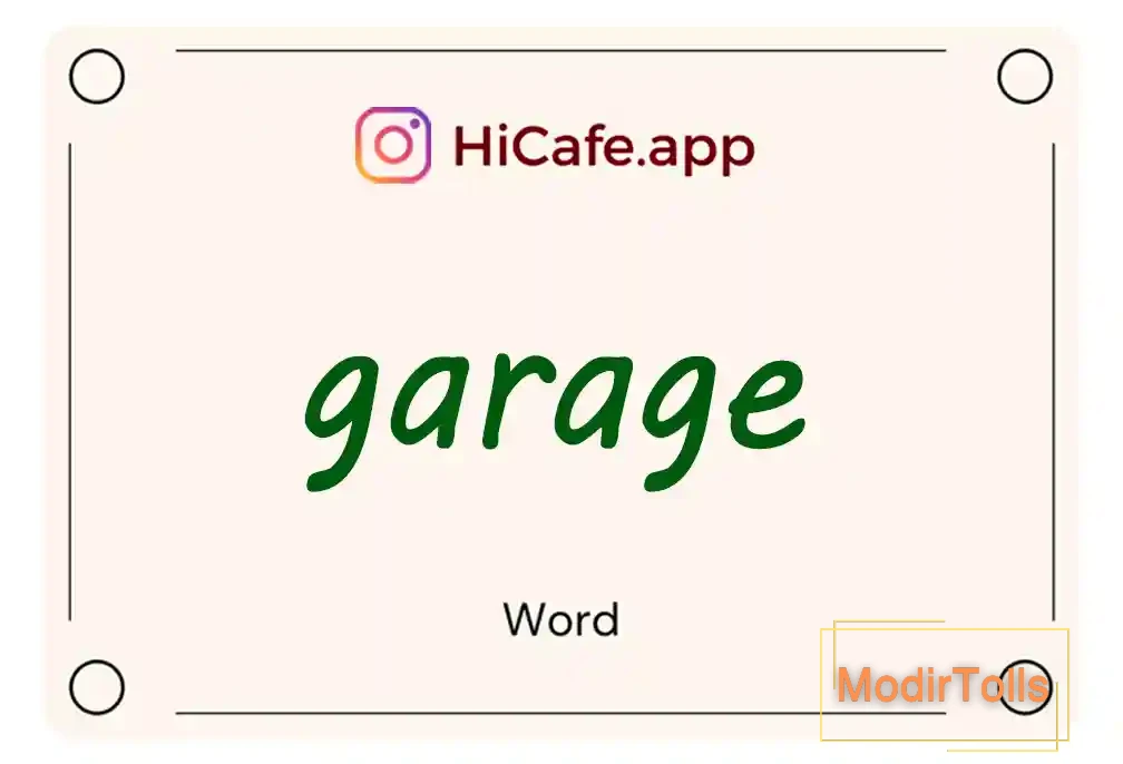 Meaning and usage of garage word