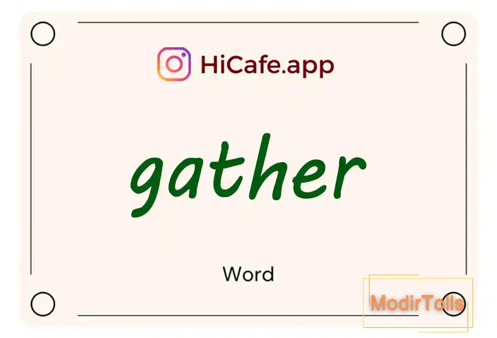 Meaning and usage of gather word