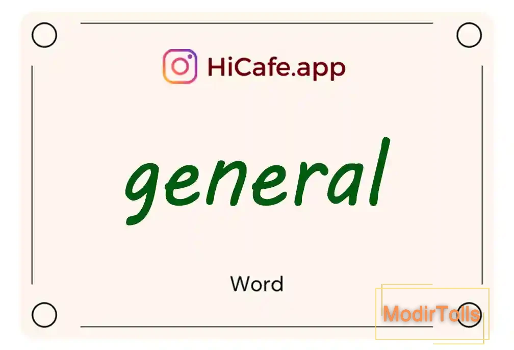 Meaning and usage of general word