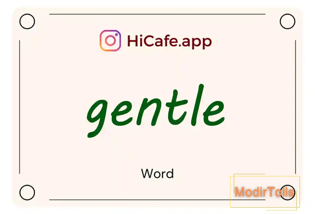 Meaning and usage of gentle word