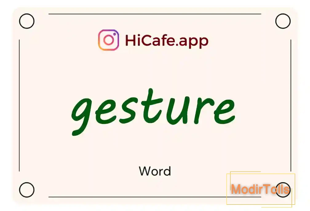 Meaning and usage of gesture word