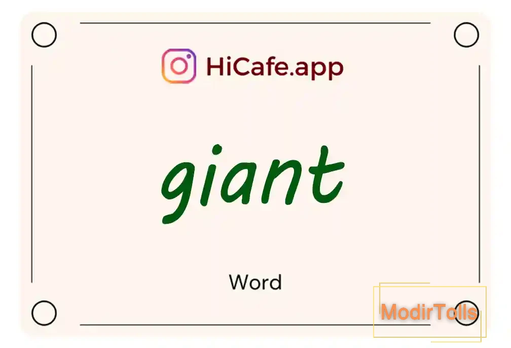 Meaning and usage of giant word