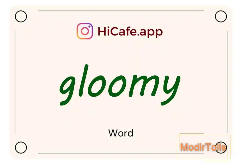 Meaning and usage of gloomy word