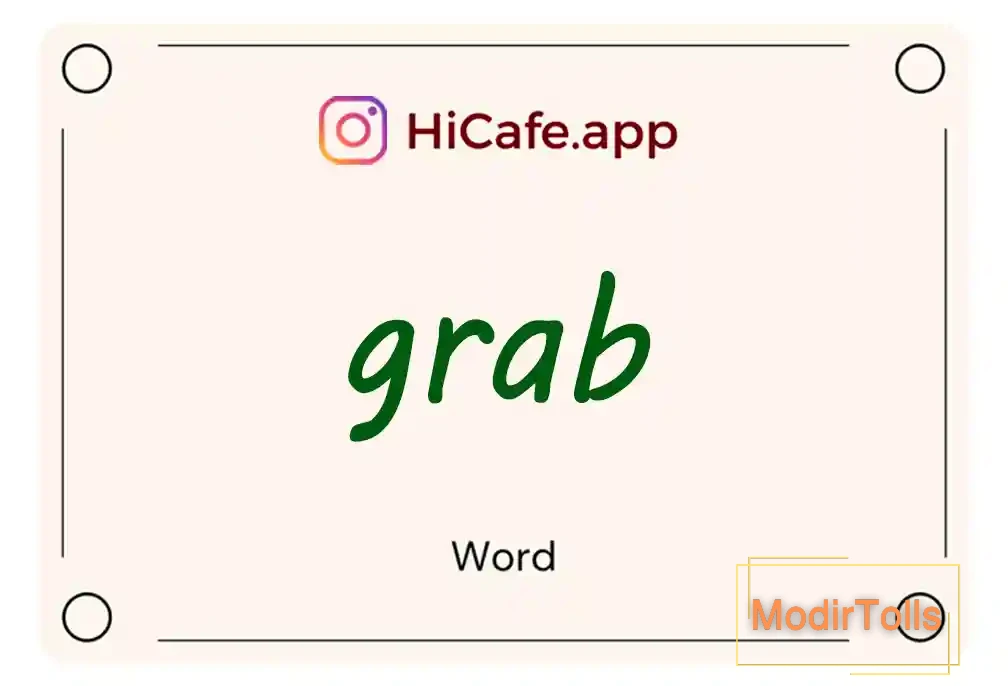 Meaning and usage of grab word