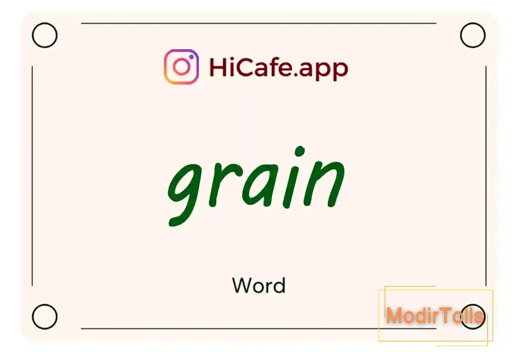 Meaning and usage of grain word