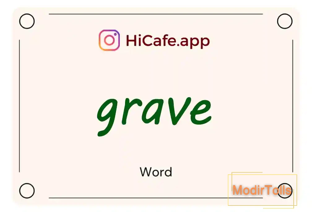 Meaning and usage of grave word