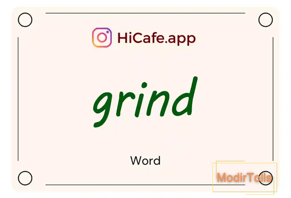 Meaning and usage of grind word