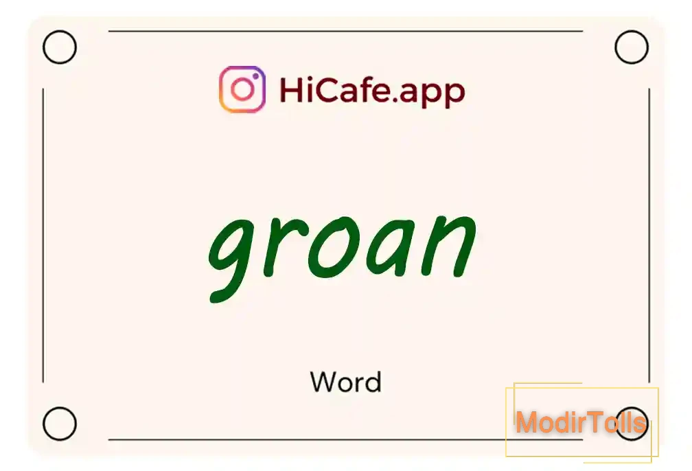Meaning and usage of groan word