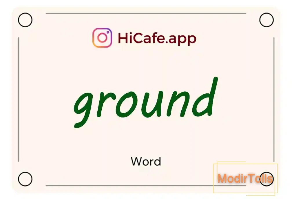 Meaning and usage of ground word