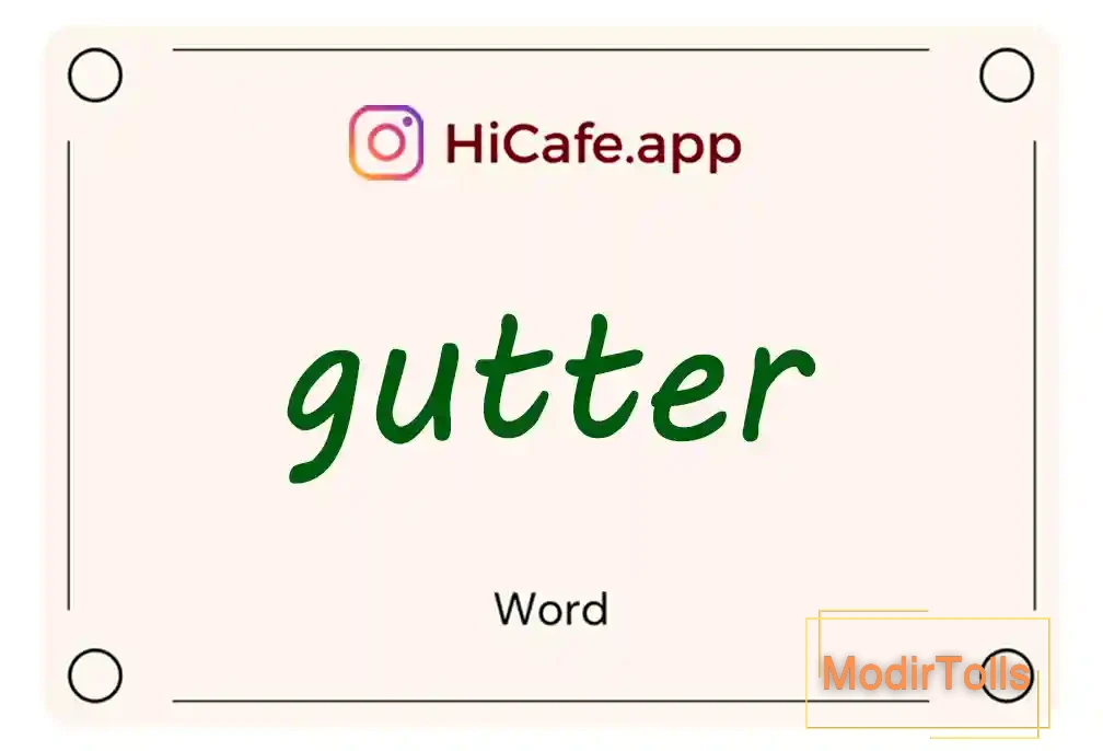 Meaning and usage of gutter word