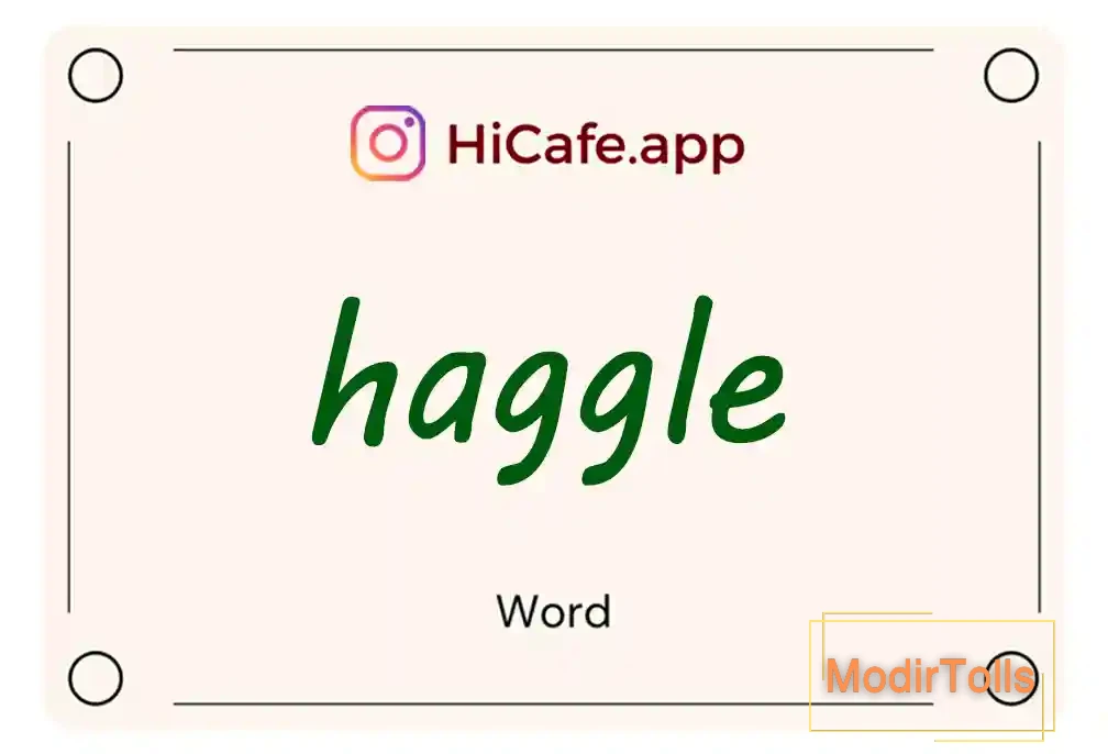 Meaning and usage of haggle word