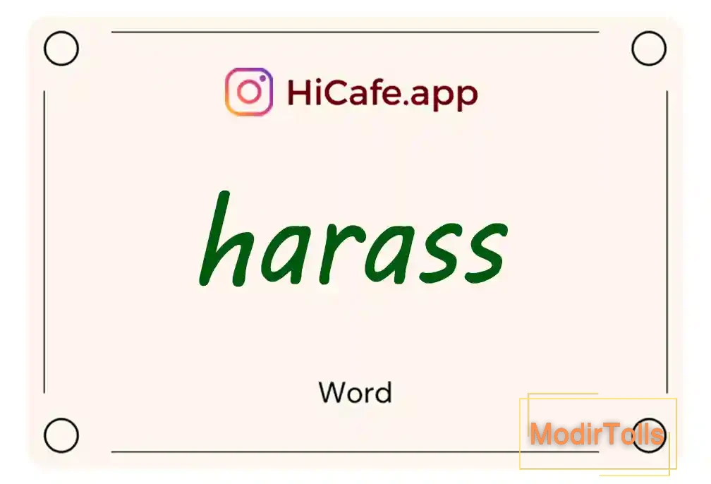 Meaning and usage of harass word