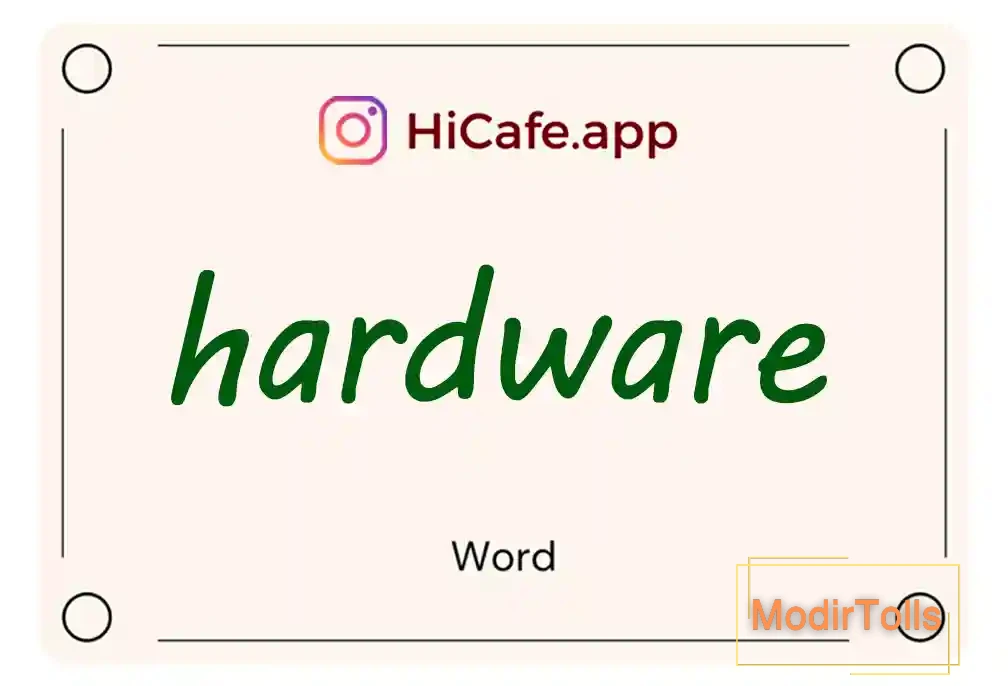 Meaning and usage of hardware word