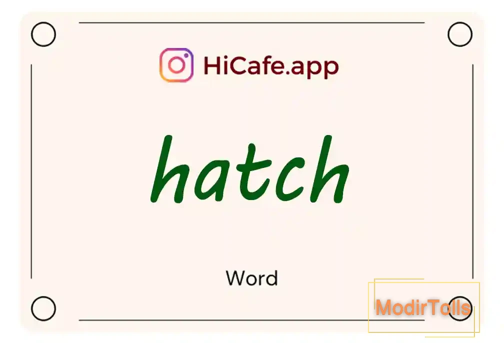 Meaning and usage of hatch word