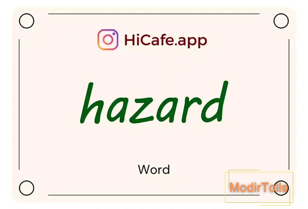 Meaning and usage of hazard word