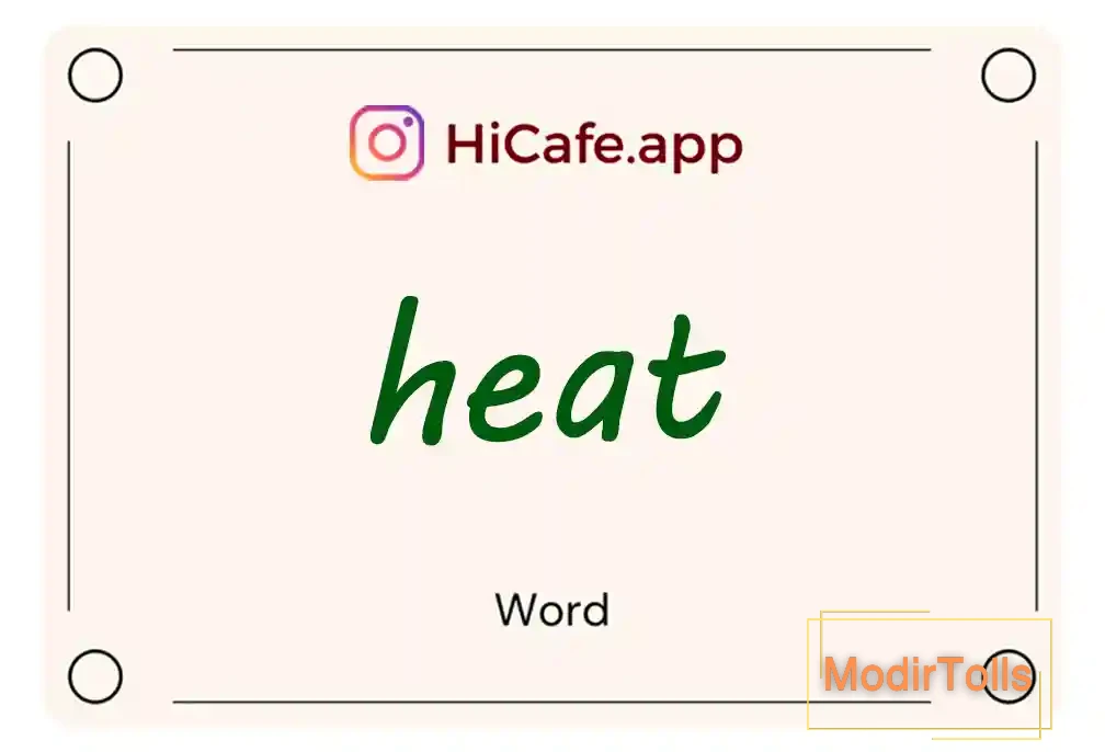 Meaning and usage of heat word