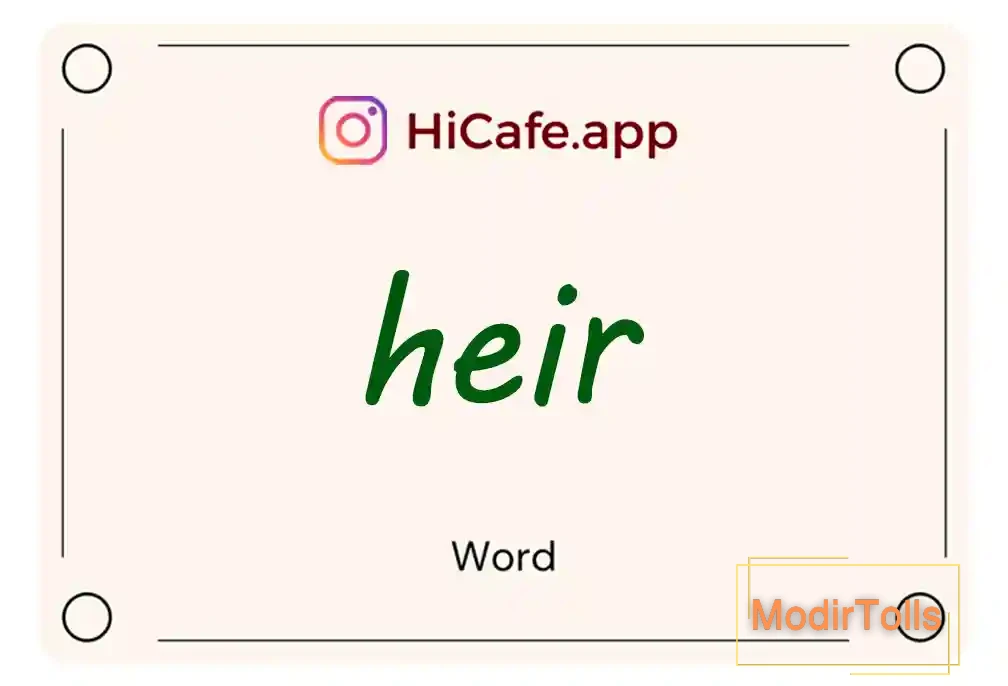 Meaning and usage of heir word