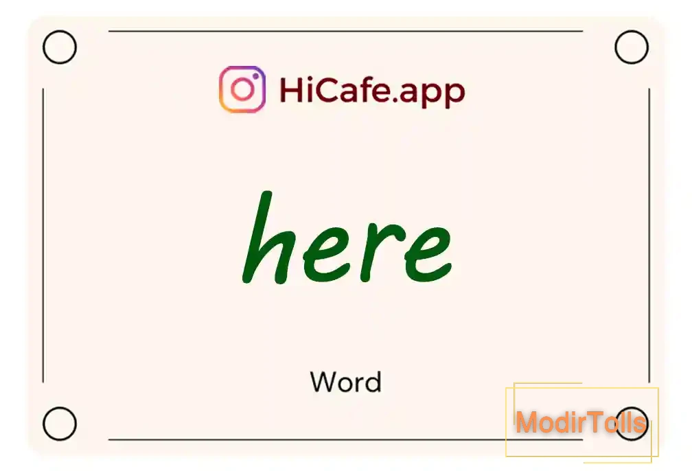 Meaning and usage of here word