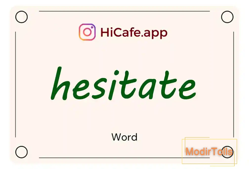 Meaning and usage of hesitate word