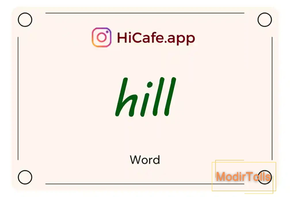 Meaning and usage of hill word