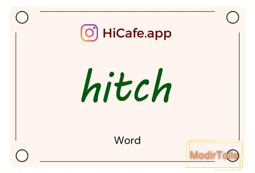 Meaning and usage of hitch word