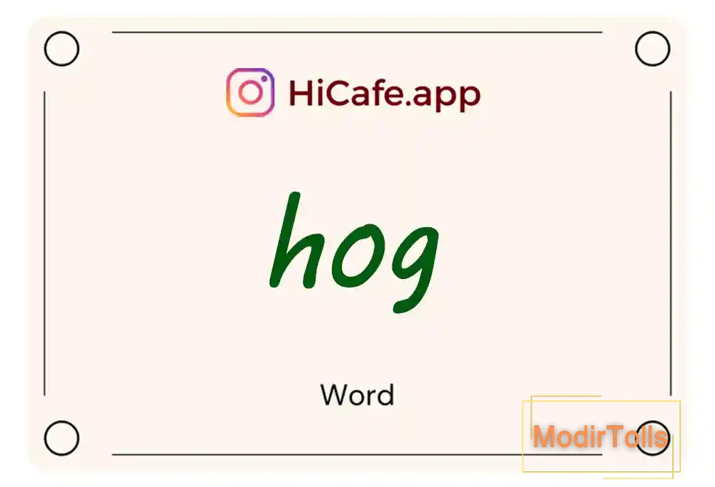 Meaning and usage of hog word