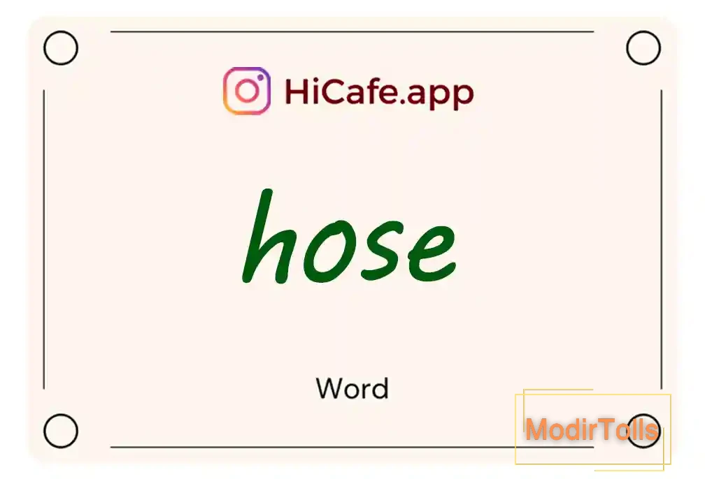 Meaning and usage of hose word