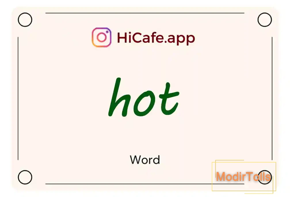 Meaning and usage of hot word