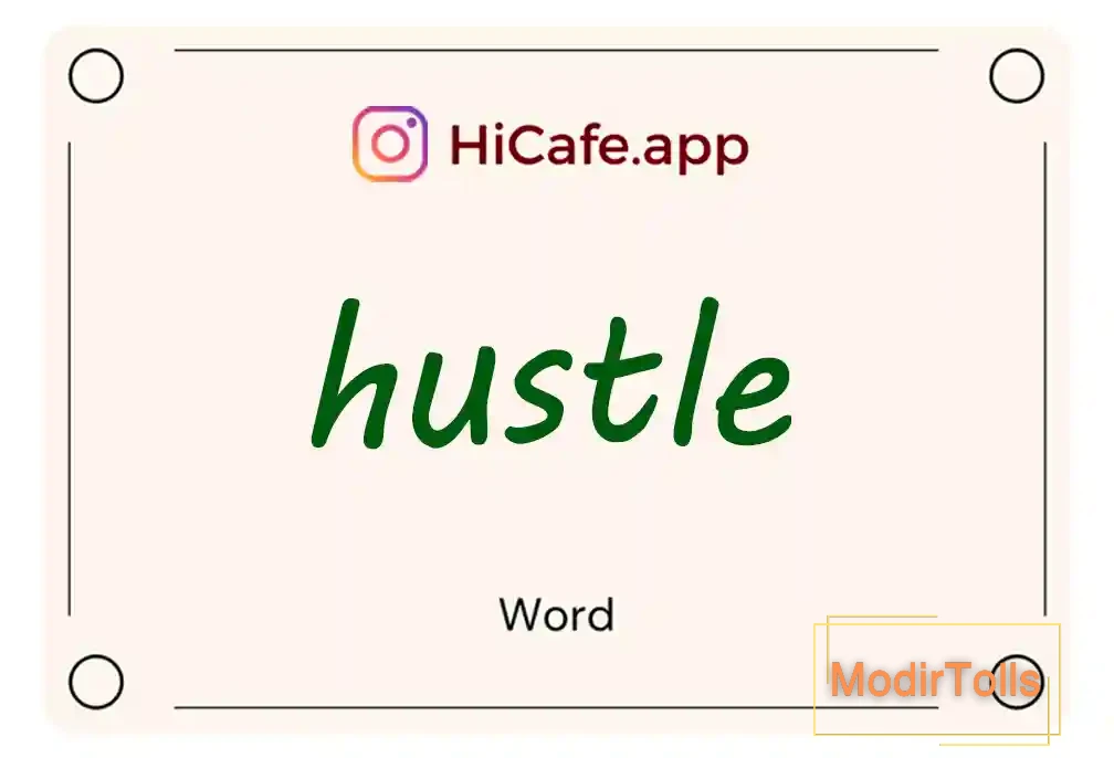 Meaning and usage of hustle word