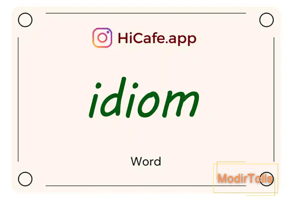 Meaning and usage of idiom word