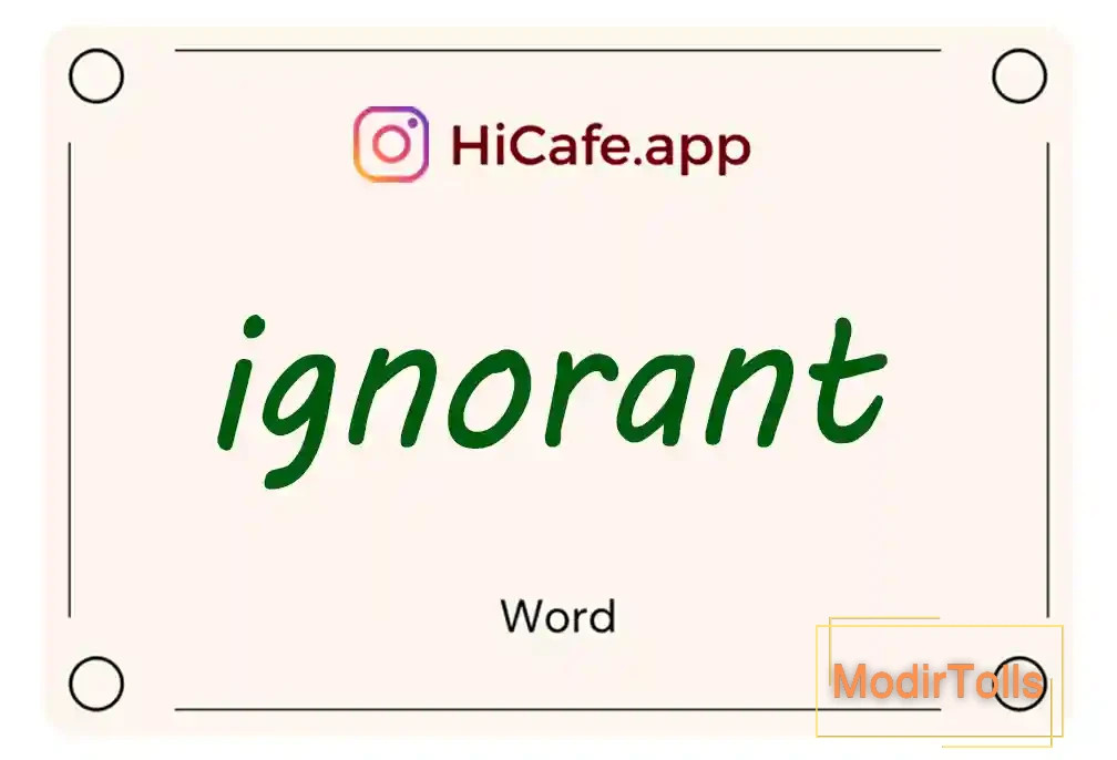 Meaning and usage of ignorant word