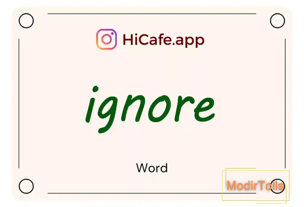 Meaning and usage of ignore word