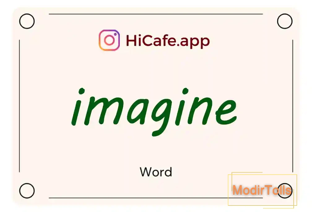 Meaning and usage of imagine word