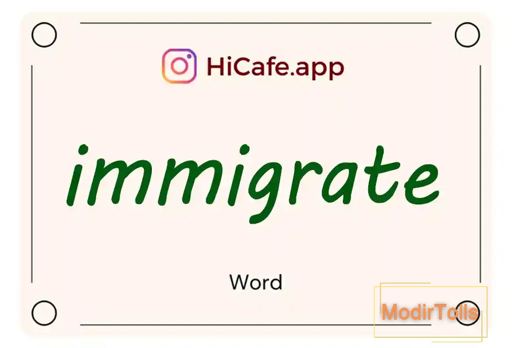 Meaning and usage of immigrate word