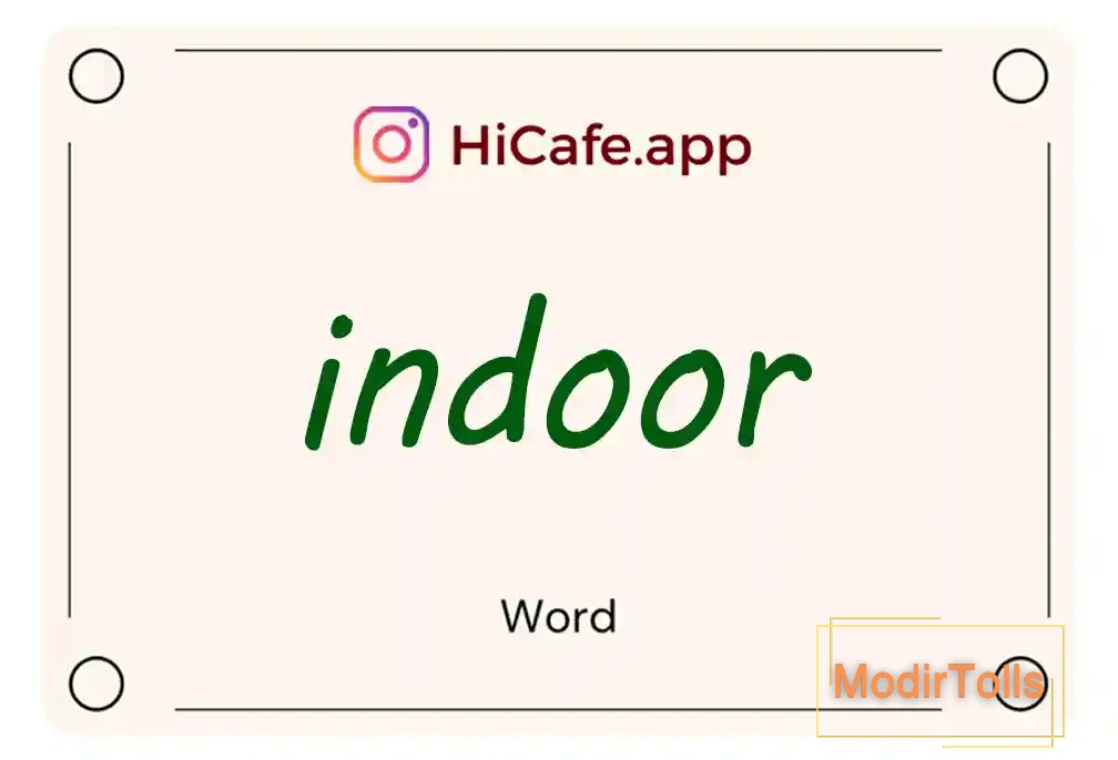 Meaning and usage of indoor word