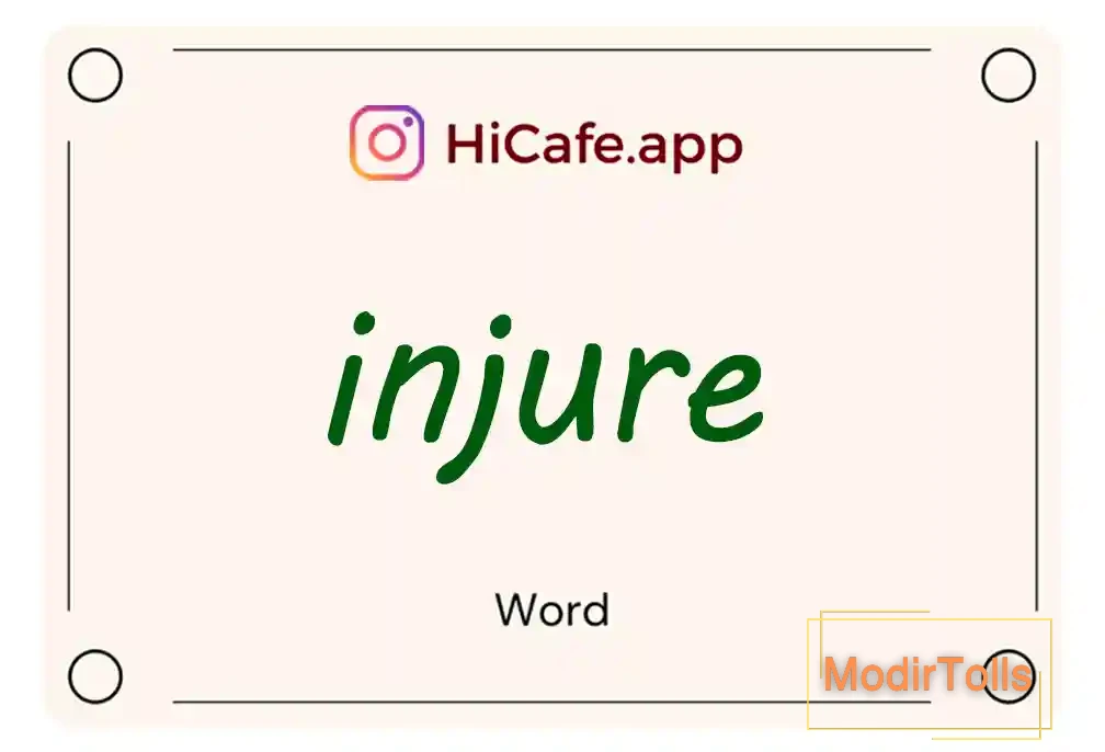 Meaning and usage of injure word
