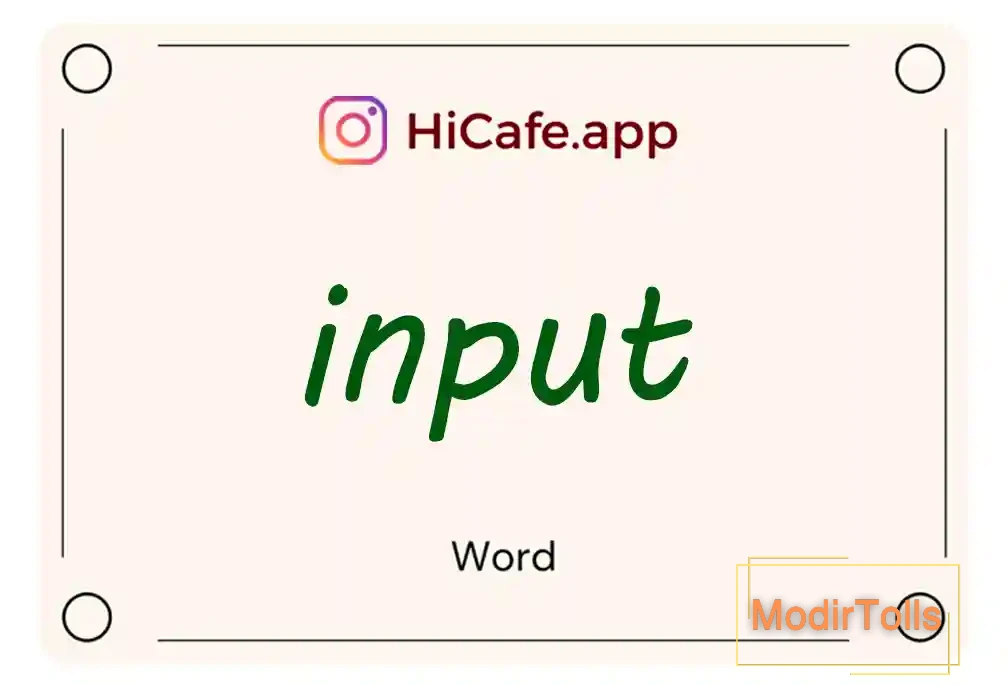 Meaning and usage of input word