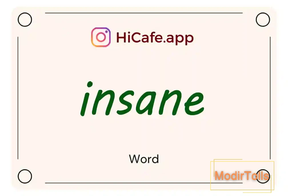 Meaning and usage of insane word
