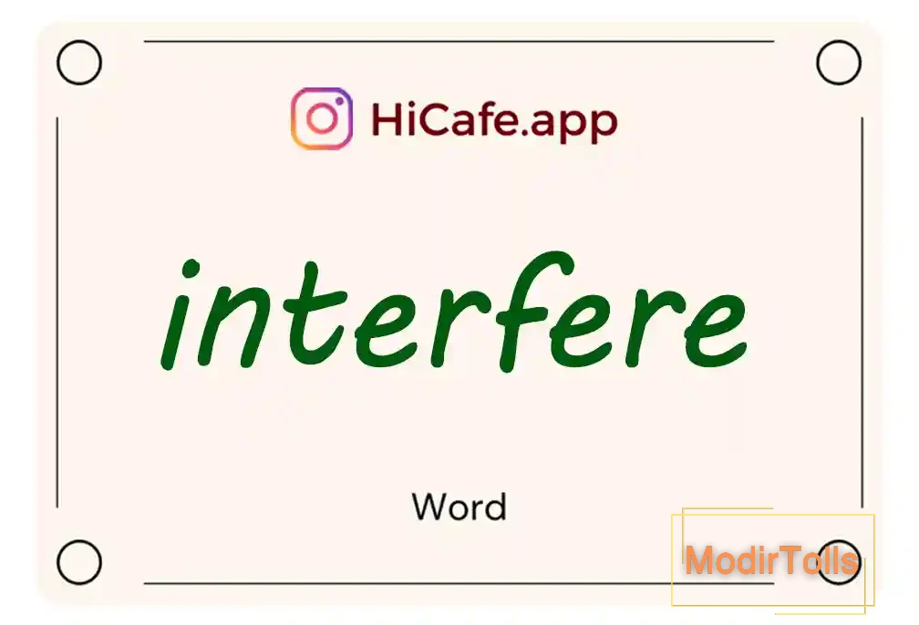 Meaning and usage of interfere word