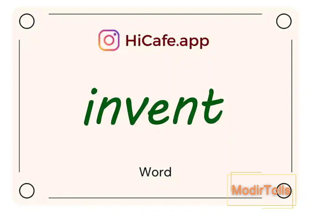 Meaning and usage of invent word