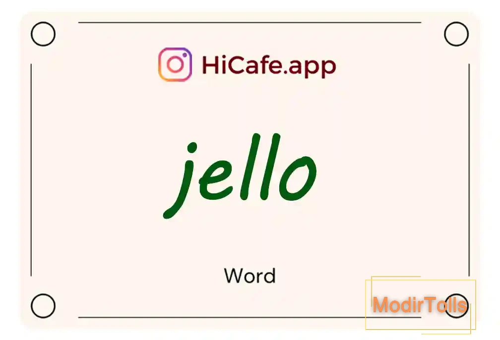 Meaning and usage of jello word