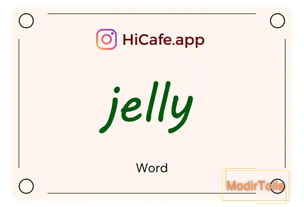 Meaning and usage of jelly word