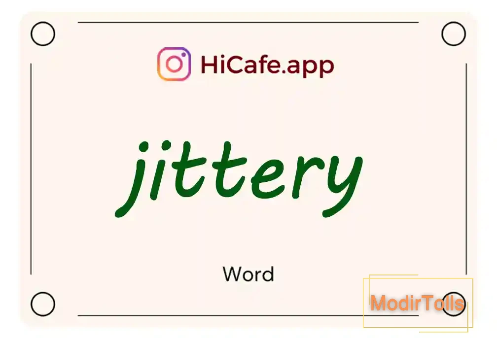 Meaning and usage of jittery word