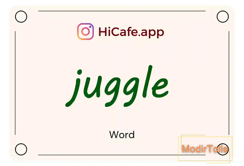 Meaning and usage of juggle word