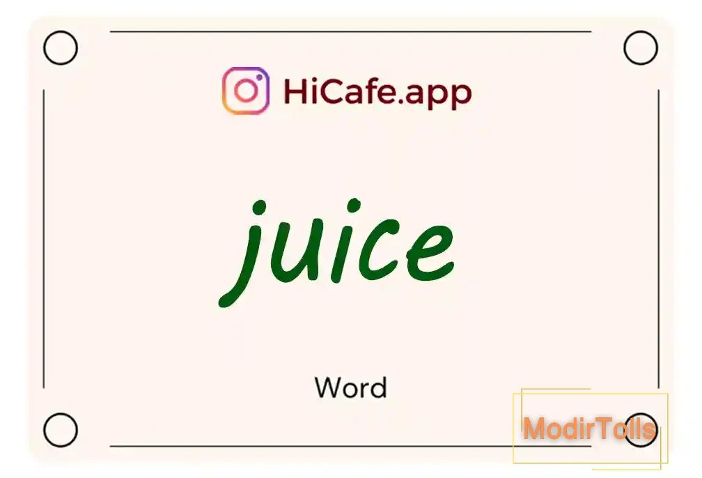 Meaning and usage of juice word